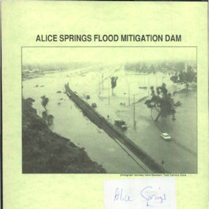 Territory Stories - Alice Springs flood mitigation dam : environmental ...
