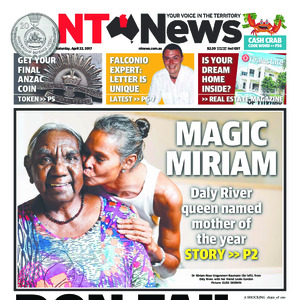 Territory Stories - The Northern Territory news Sat 22 Apr 2017